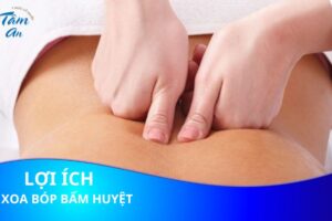 Lợi ích chuyên sâu của xoa bóp bấm huyệt đối với xương khớp