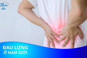 Nguyên nhân gây đau lưng ở nam giới