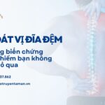 Thoát vị đĩa đệm: Những biến chứng nguy hiểm bạn không nên bỏ qua